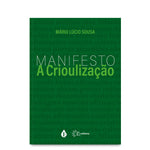Manifesto A Crioulização