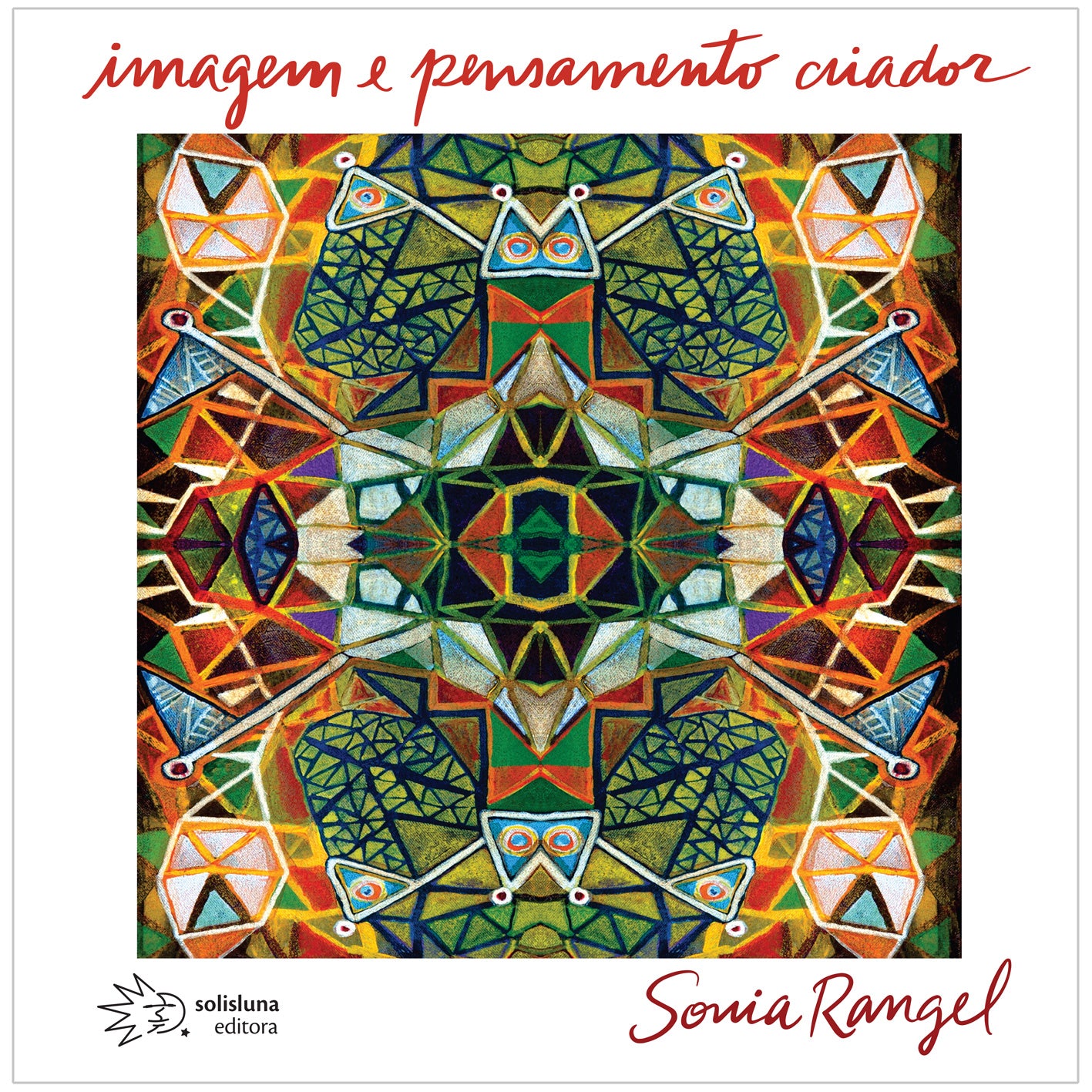 Imagem e pensamento criador - Solisluna Editora