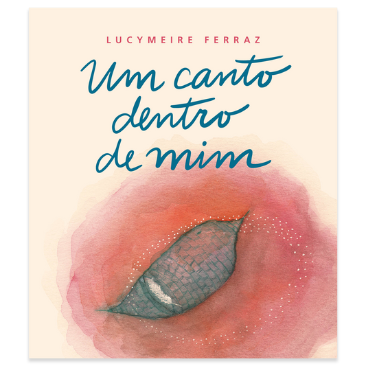 Um canto dentro de mim - Livro de Lucymeire Ferraz