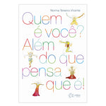 Quem é você? Além do que pensa que é!